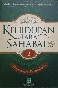 Image of Hayatush-Shahabah : kehidupan Para Sahabat Jilid 2
