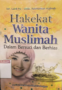Image of Hakekat Wanita Muslimah dalam Bersuci dan Berhias
